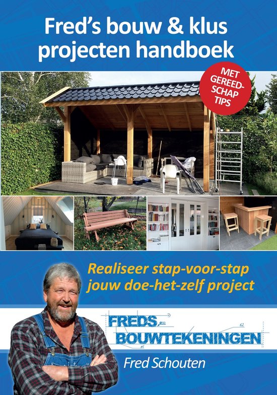 Bouwtekeningen - Fred's bouw & klus projecten handboek