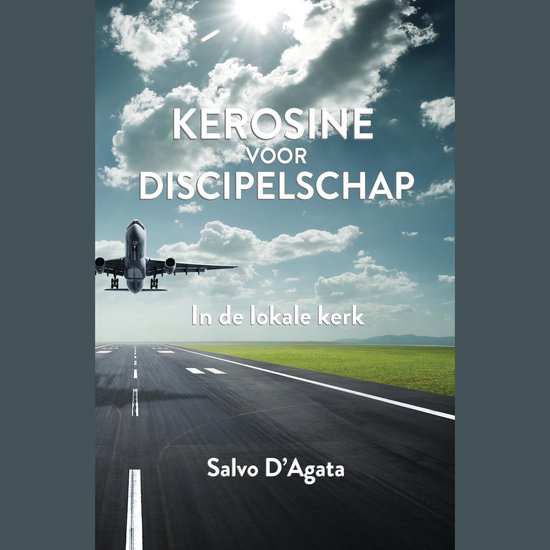 Kerosine voor discipelschap