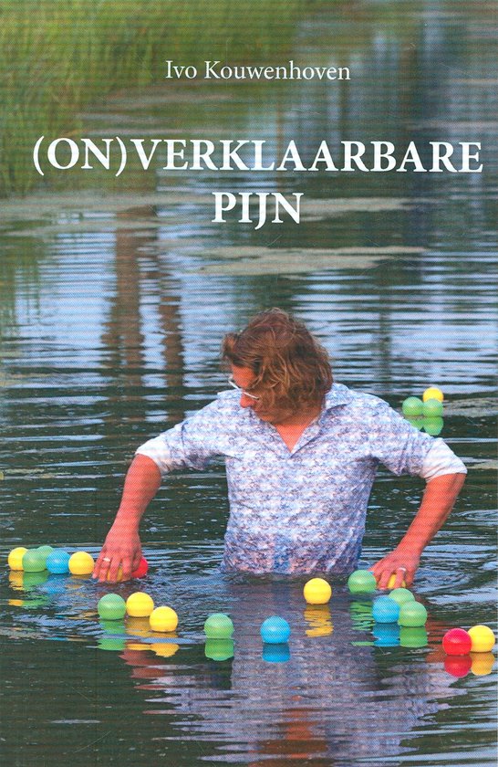 Kouwenhoven, (On)verklaarbare pijn