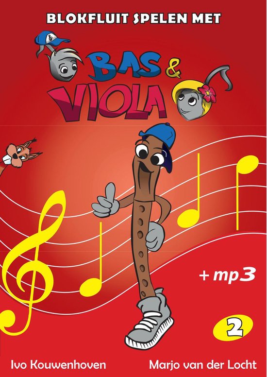 Blokfluit spelen met Bas en Viola deel 2 (+mp3)