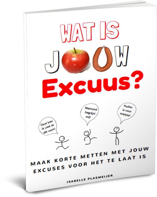 Wat is jouw excuus? - geschreven door Isabelle Plasmeijer - ISA Power