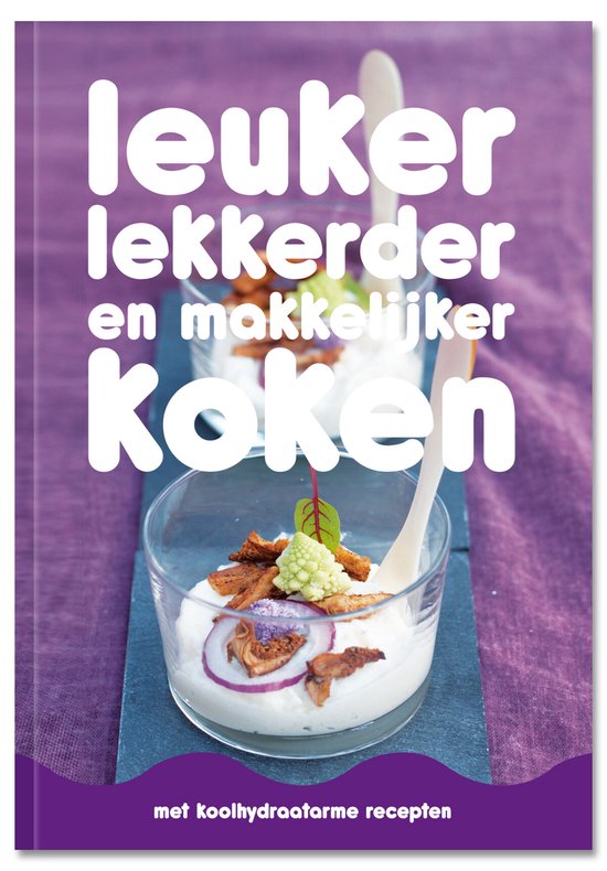 Leuker, lekkerder en makkelijker koken