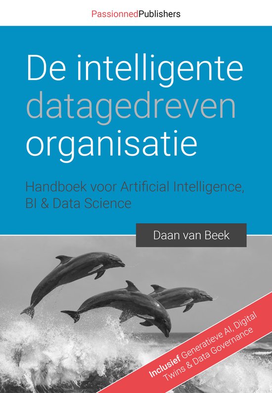 De intelligente, datagedreven organisatie