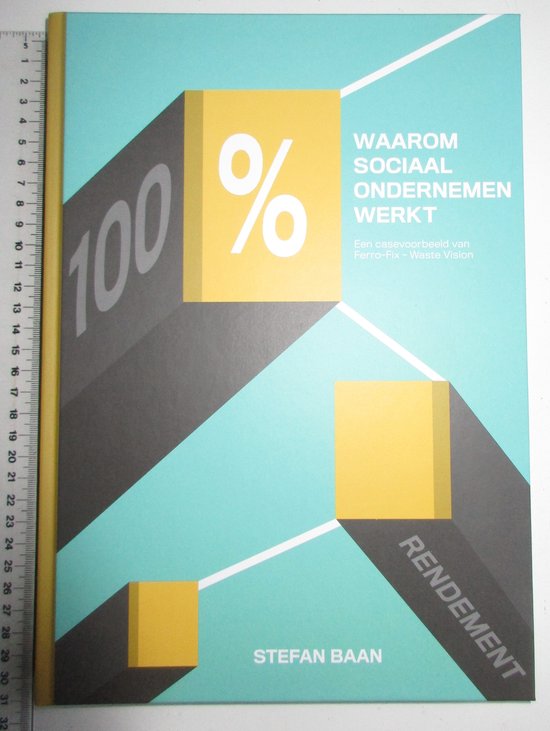 100% rendement: waarom sociaal ondernemen werkt