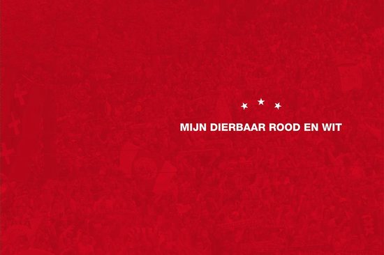 Ajax boek 'Mijn dierbaar rood en wit'