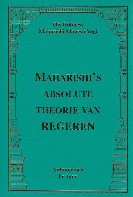 Maharishi's Absolute Theorie van Regeren