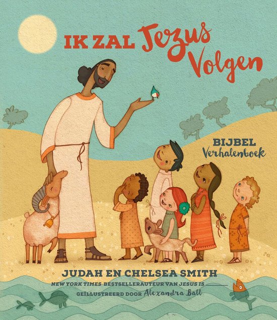 Ik Zal Jezus Volgen Bijbel Verhalenboek