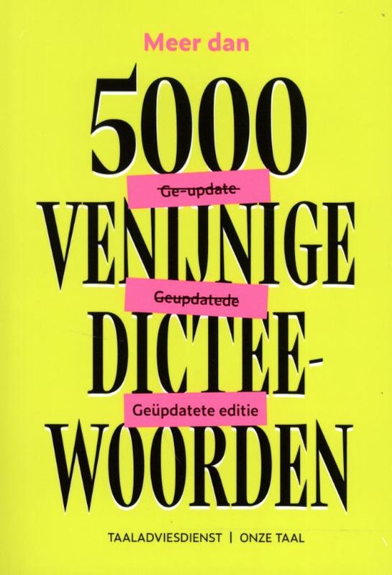 Meer dan 5000 venijnige dicteewoorden