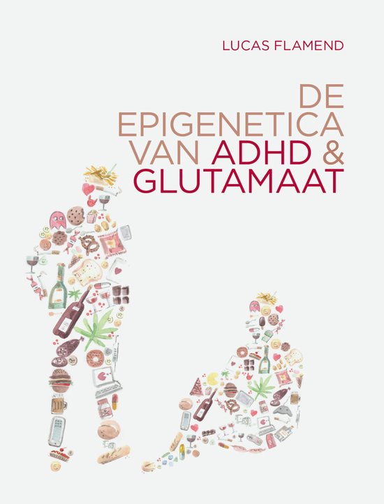 De Epigenetica van ADHD & Glutamaat