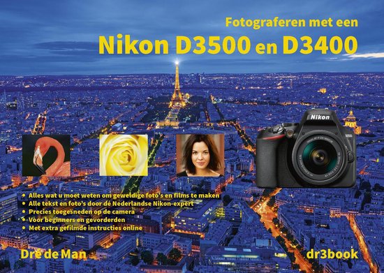 Dre de Man Fotograferen met een Nikon D3500 & D3400