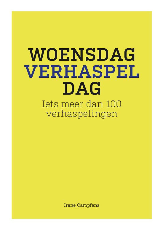 Woensdag verhaspeldag