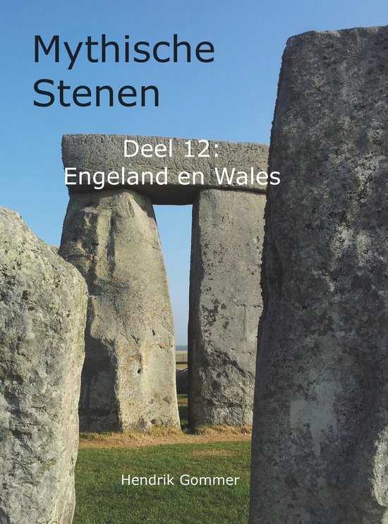 Mythische Stenen 12 - Engeland en Wales