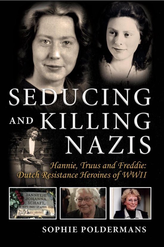 Seducing and Killing Nazis