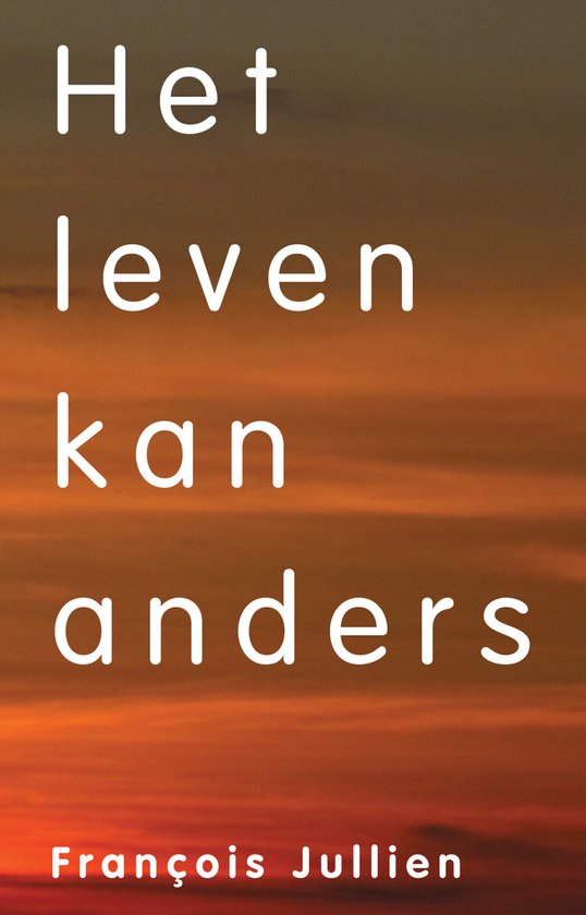 Het leven kan anders