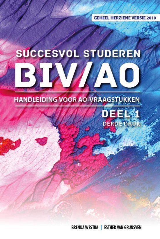 Succesvol Studeren voor BIV/AO 1 - Succesvol Studeren voor BIV/AO Handleiding voor AO-vraagstukken