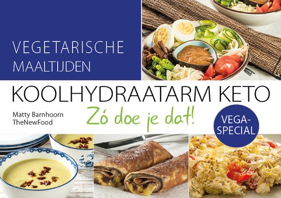 Vegetarisch en koolhydraatarm KETO eten. Zó doe je dat. VEGA-SPECIAL