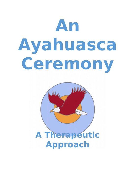 An Ayahuasca Ceremony