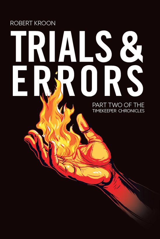 The Timekeeper Chronicles 2 - Trials and Errors