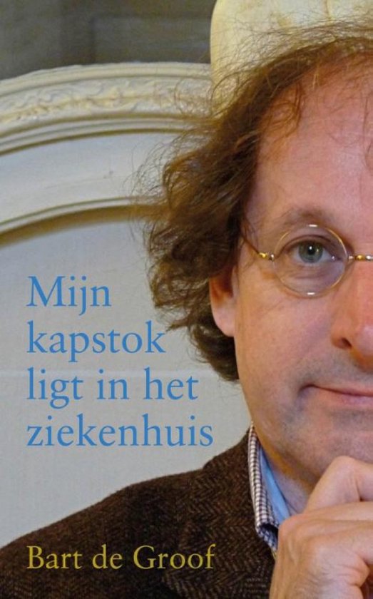 Mijn kapstok ligt in het ziekenhuis