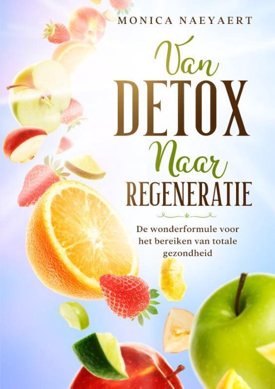 Van Detox naar Regeneratie