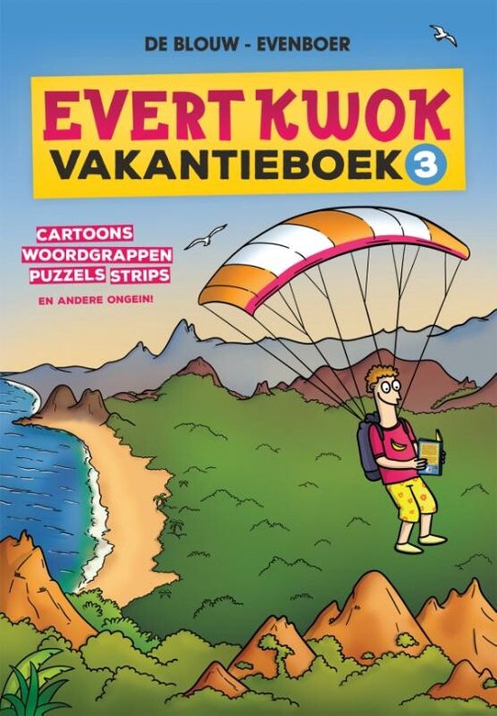 Evert Kwok Vakantieboek 3 -   Evert Kwok Vakantieboek