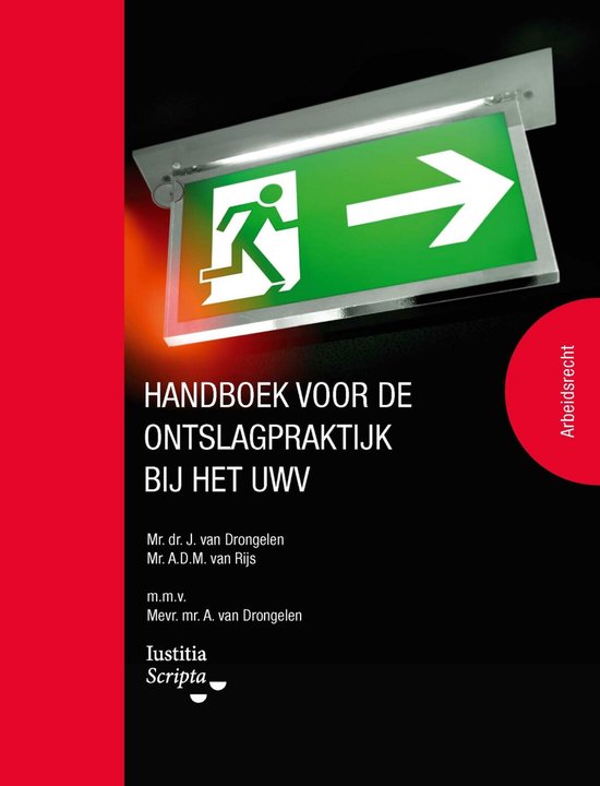 Handboek voor de ontslagpraktijk bij het UWV