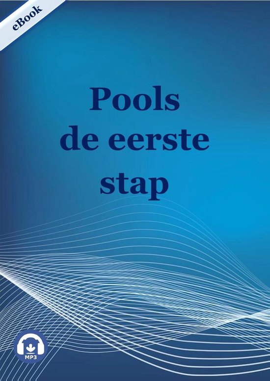 Pools de eerste stap