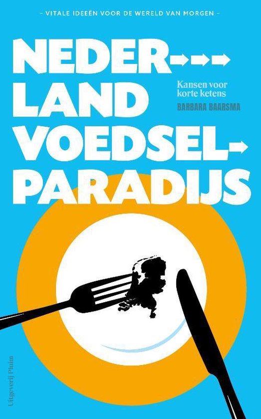 Nederland voedselparadijs