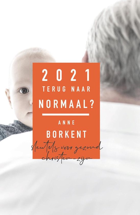 2021 Terug naar normaal?