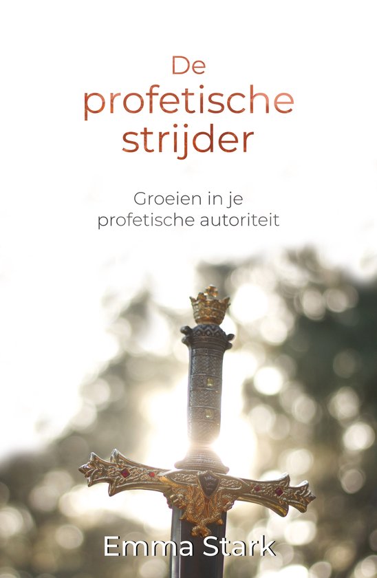 De profetische strijder