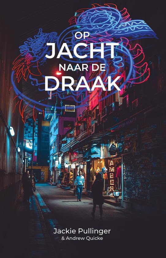 Op jacht naar de draak