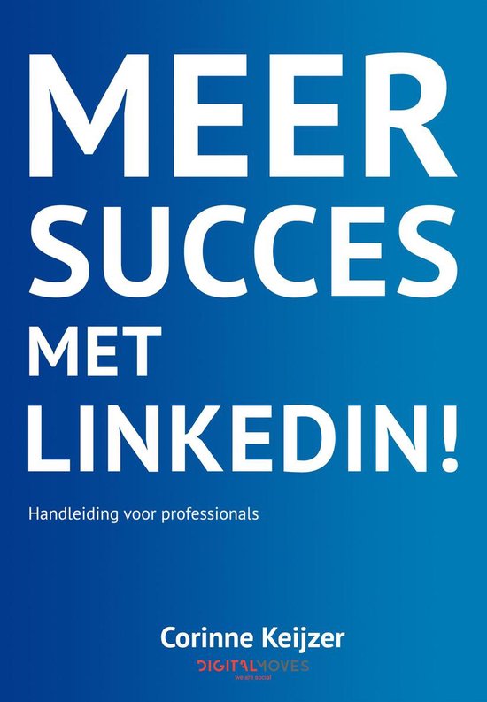 Meer succes met LinkedIn!