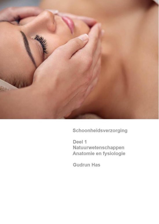 Schoonheidsverzorging (set) niveau 3 anatomie en fysiologie Leerboek a