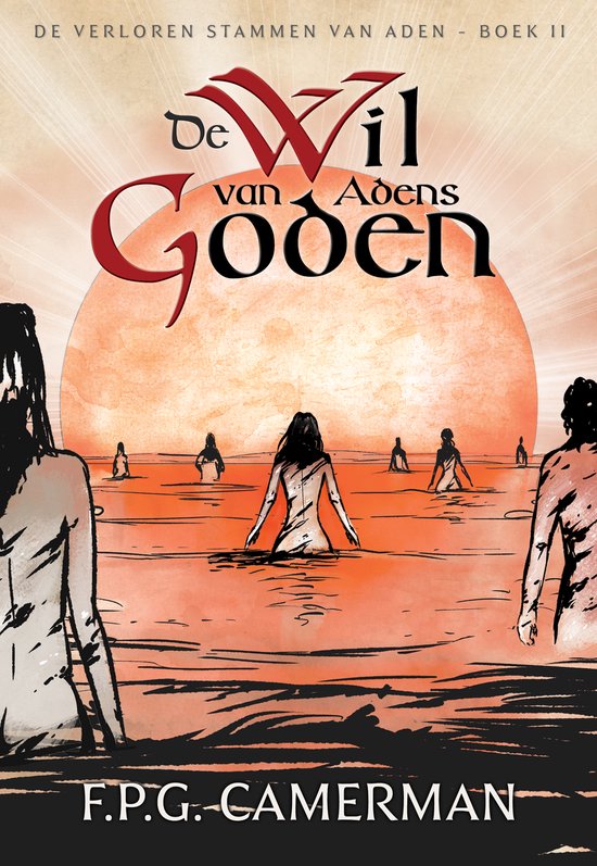 De Verloren Stammen van Aden 2 - De Wil van Adens Goden