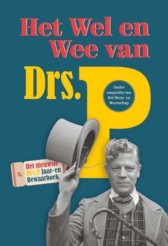 Het wel en wee van Drs. P