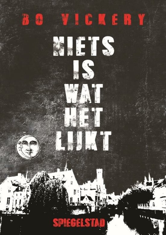 Niets is wat het lijkt 2 - Spiegelstad