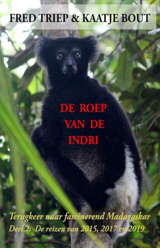 Reiservaringen met Madagaskar 2 - De roep van de indri-, deel 2
