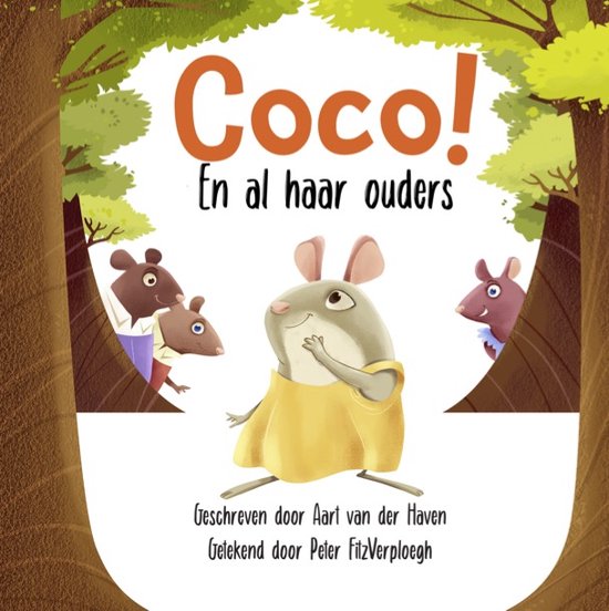 Coco! En al haar ouders ISBN 9789083154527 Prentenboek Intentioneel co-ouderschap Aart van der Haven