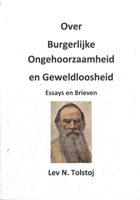 Tolstojwerken 20 - Over burgerlijke ongehoorzaamheid en geweldloosheid