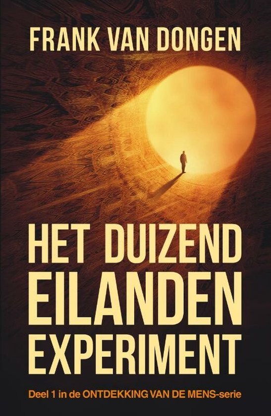 Ontdekking van de mens 1 - Het duizend eilanden experiment