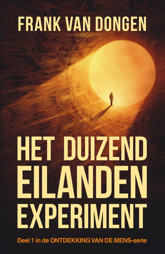 Ontdekking van de mens 1 - Het duizend eilanden experiment