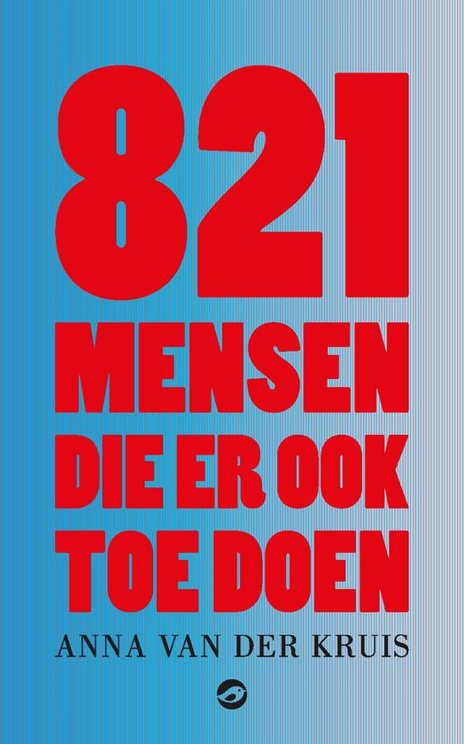 821 mensen die er ook toe doen