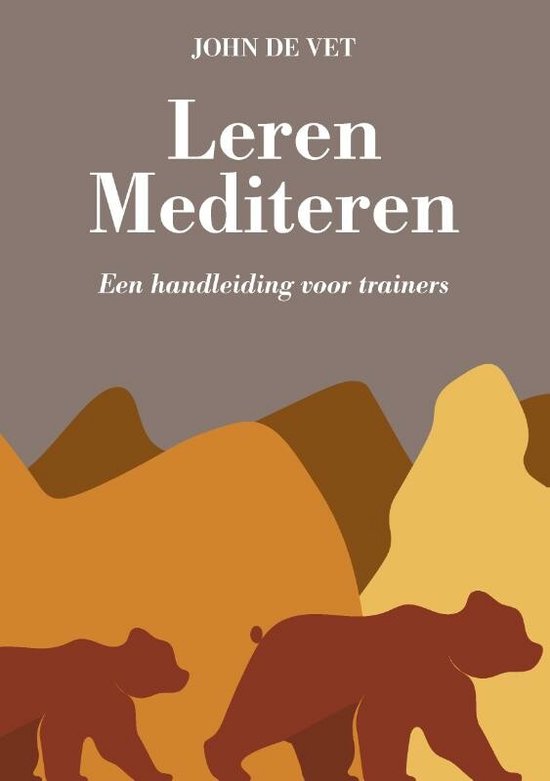 Leren Mediteren 3 - Leren Mediteren