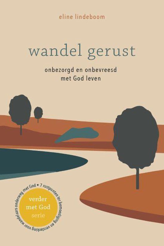 Verder met God 1 - Wandel gerust