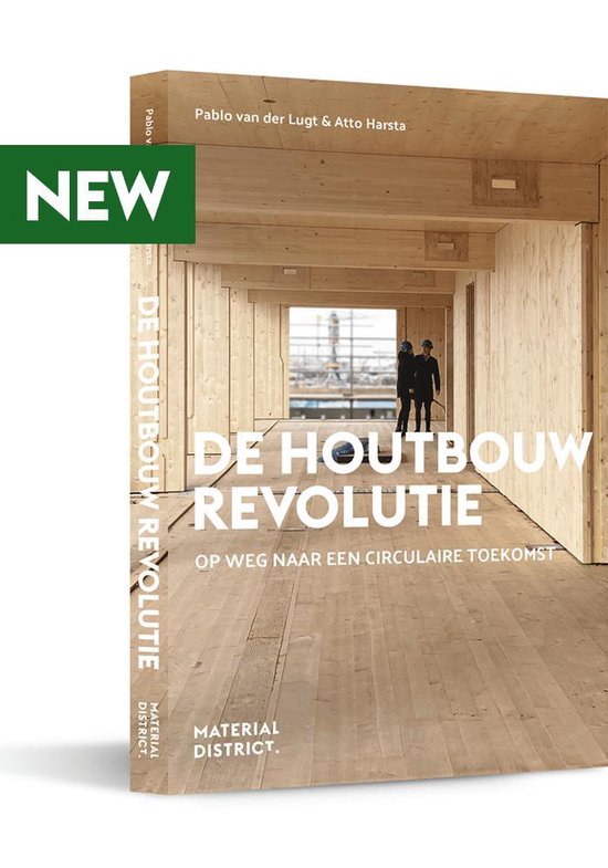 De Houtbouw Revolutie - MaterialDistrict