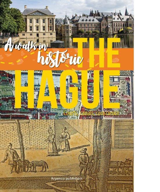 A walk in historic The Hague