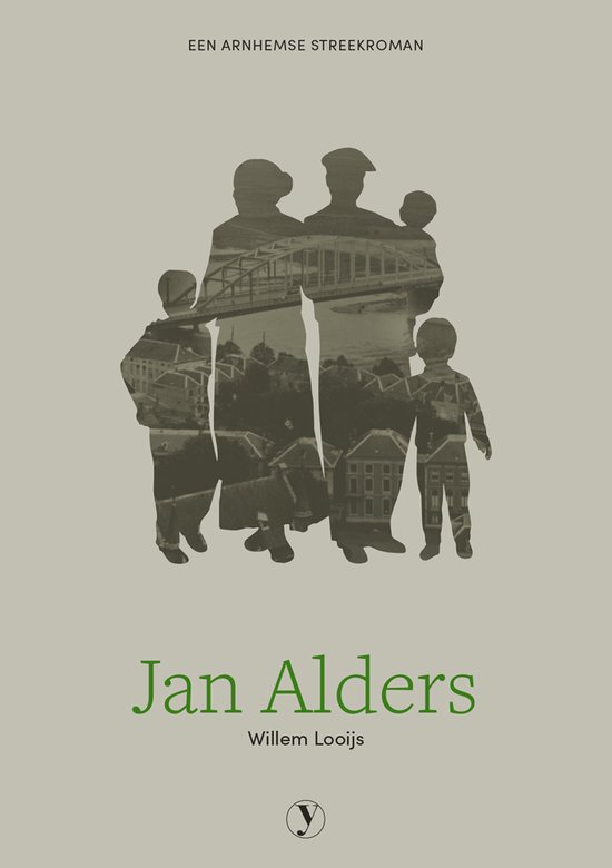 Jan Alders - Een Arnhemse streekroman