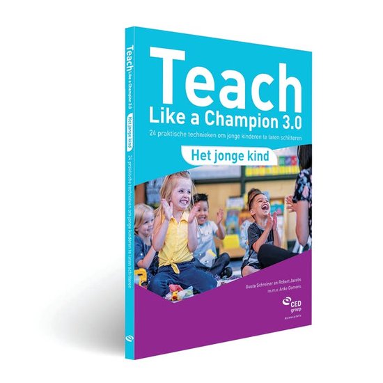 Teach Like a Champion 3.0 - Het jonge kind