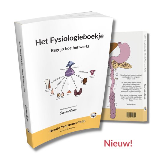 Het Fysiologieboekje   Begrijp de klachten, labuitslagen en medicijn(bij)werkingen