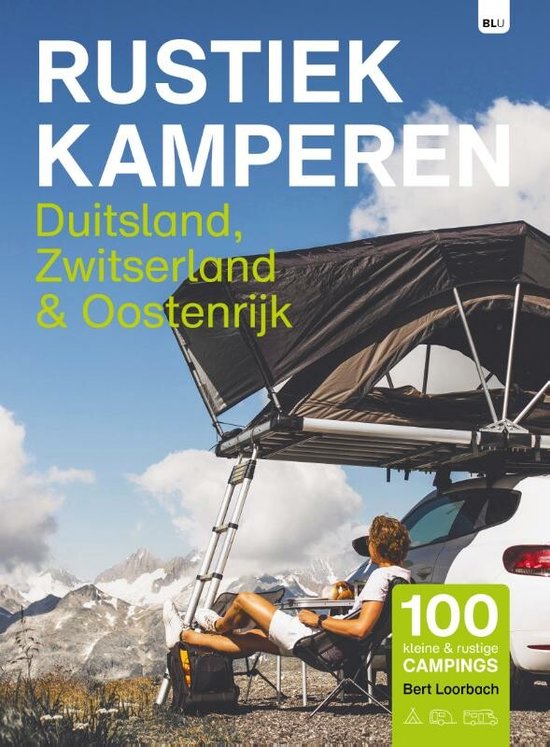 Rustiek Kamperen - Rustiek Kamperen Duitsland Zwitserland Oostenrijk